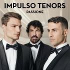 Impulso Tenors - Passione