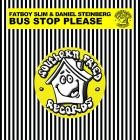 Fatboy Slim x Daniel Steinberg - Bus Stop Please