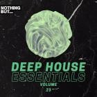 VA - Nothing But -  Deep House Essentials, Vol  23