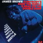 James Brown - - Everybodys Doin The Hustle & Dead On The Double Bump  