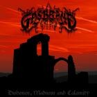 Gasbrand - Dishonor, Madness and Calamity