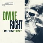 Divine Right - Impenitent