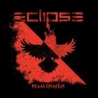 Eclipse - Megalomanium