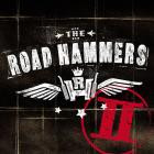 The Road Hammers - - The Road Hammers II  