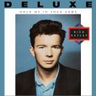 Rick Astley - Hold Me in Your Arms (Deluxe Edition)