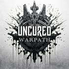 Uncured - WARPATH