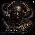 Cosmic Kingsnake - Beneath the Remains