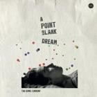 The Home Current - A Point Blank Dream