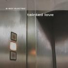 B-Boy Electric - Tainted Love