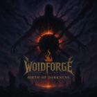 Woidforge - Birth Of Darkness