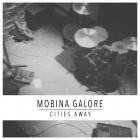 Mobina Galore-Cities Away-16BIT-WEB-FLAC-2015-FLACCiD