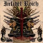 Infidel Reich - Infidel Reich