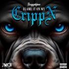 DoggyStyleeee - Blame It On My Crippn'