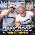 Bangbros - Wir Stampfen (Extended Mix)