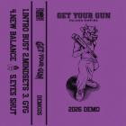 Get Your Gun - Demo '26