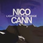 Nico Cann - Light Over The Ridge