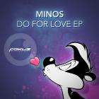 Minos - Do For Love EP