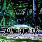 Jointhunter - The Light Blinds You