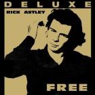 Rick Astley - Free (Deluxe Edition)