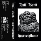 Pull Rank - Hypervigilance
