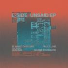 L-Side - Unsaid