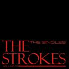The Strokes - - The Singles Volume 01  