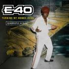 E-40 - Turning My Money Over