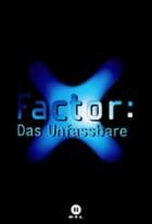 X-Factor - Das Unfassbare - Staffel 3