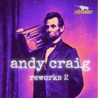 Andy Craig - Reworks 2