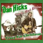 Dan Hicks & His Hot Licks - - Crazy For Christmas  