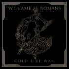 We Came As Romans-Cold Like War-24BIT-96KHZ-WEB-FLAC-2017-FLACCiD