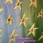 Licorice Roots - Licorice Root Orchestra