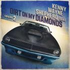 Kenny Wayne Shepherd - Dirt On My Diamonds, Vol  2