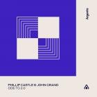 Phillip Castle & John Grand - Ode To 2 0
