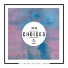 VA - Choices - 10 Essential House Tunes, Vol  38