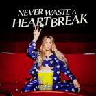 Bellah Mae - - Never Waste A Heartbreak  
