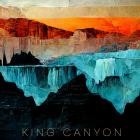 King Canyon - King Canyon (Deluxe LP Version)