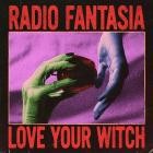 Love Your Witch - Radio Fantasia