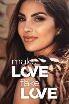 Make Love, Fake Love - Staffel 2