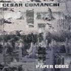 Cesar Comanche-Paper Gods-16BIT-WEB-FLAC-2002-LSM