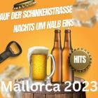 Auf der Schinkenstrasse nachts um halb eins - Mallorca 2023 - Hits