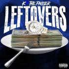 K7TheFinesser - Left Overs