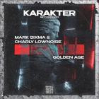 Mark Sixma & Charly Lownoise - Golden Age