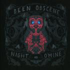 Been Obscene - Night O'Mine