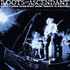 Roots Of Ascendant - Super Stoner Doom Night Show Tribute To Siracusa
