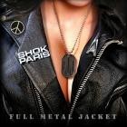 Shok Paris - Full Metal Jacket