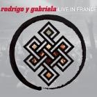 Rodrigo y Gabriela - Live In France
