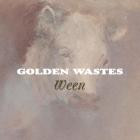 Ween - Golden Wastes EP