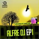 Alfre DJ - Alfre DJ EP1