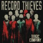 Record Thieves - - Tragic Company  